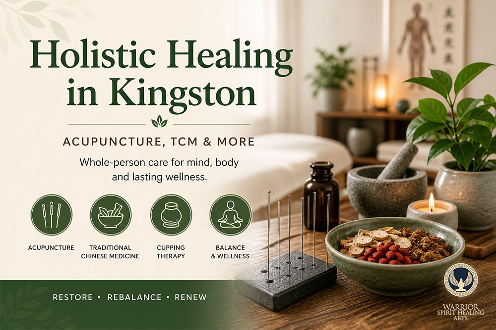 Holistic Healing in Kingston: Acupuncture, TCM & More